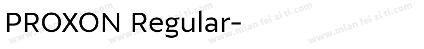 PROXON Regular字体转换